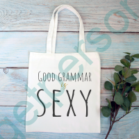 “Good Grammar is Sexy” Tote Bag