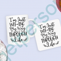 “I’m Just WTF-ing Through Life” Mug & Coaster Set