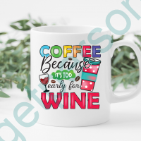 “Coffee before Wine” Ceramic Mug