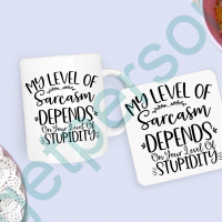 “My Level of Sarcasm” Mug & Coaster Set