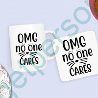 “OMG No-one Cares” Mug & Coaster Set